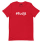 #fudjt Unisex T-Shirt