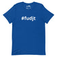 #fudjt Unisex T-Shirt